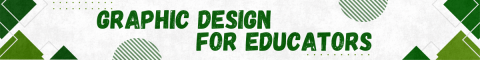 Banner for Graphic Design for Educators page